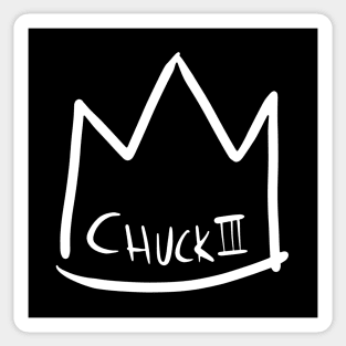 King Chuck III Crown - Name in Crown (white drawing) Sticker